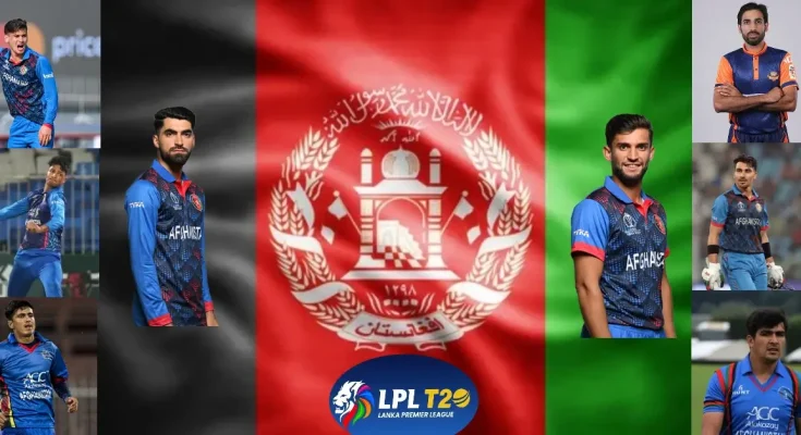Afghanistan Players in Lanka Premier League 2024
