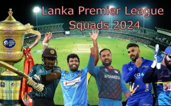 Lanka Premier League Squads 2024